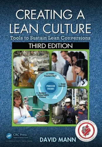 Creating A Lean Culture: Sustainable Tools For Lean Transformation (3Rd Ed., Like New) 1